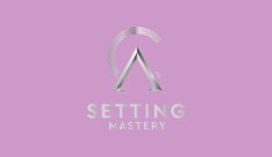 setting mastery